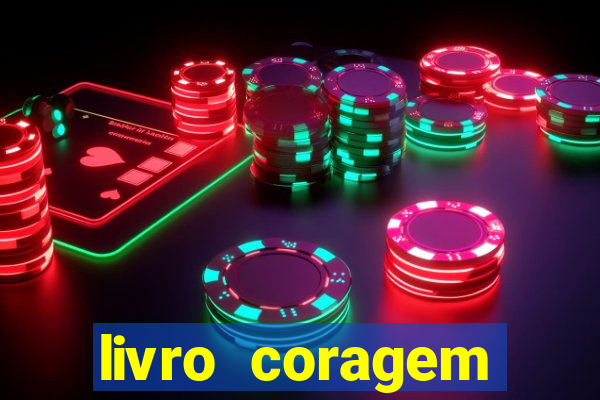 livro coragem desbravadores pdf